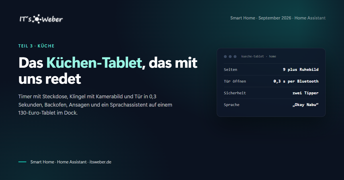 Das Küchen-Tablet: Timer, Klingel, Backofen und Sprachassistent auf einem Dashboard