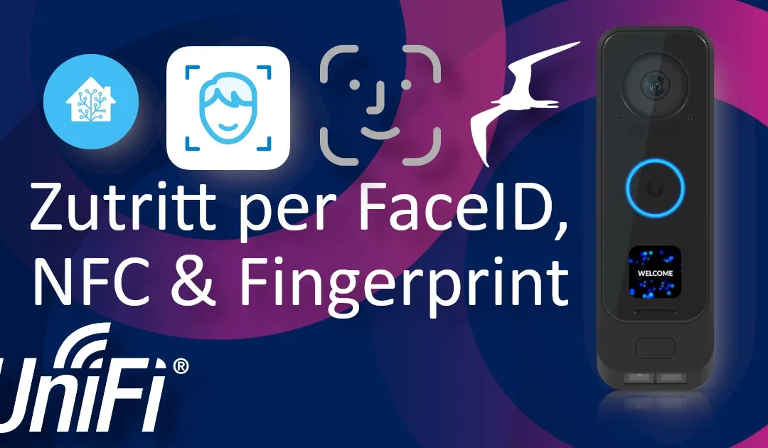Zutritt per FaceID, NFC & Fingerprint – wie ich unsere Haustür mit Home Assistant smart und sicher gemacht habe
