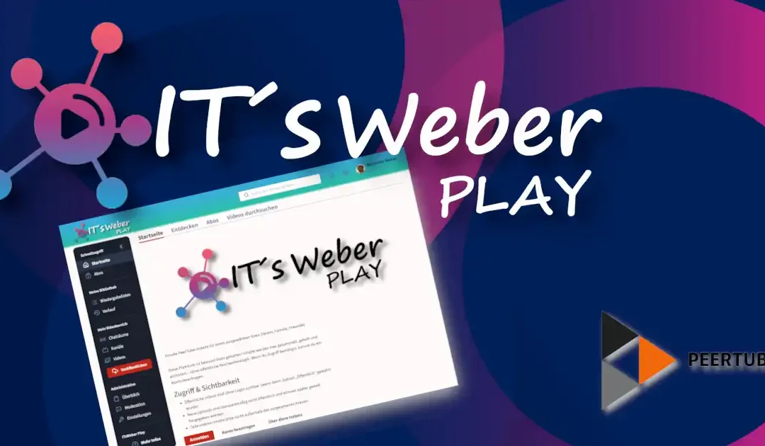 ITsWeber Play: Warum ich meine eigene YouTube-Alternative hoste